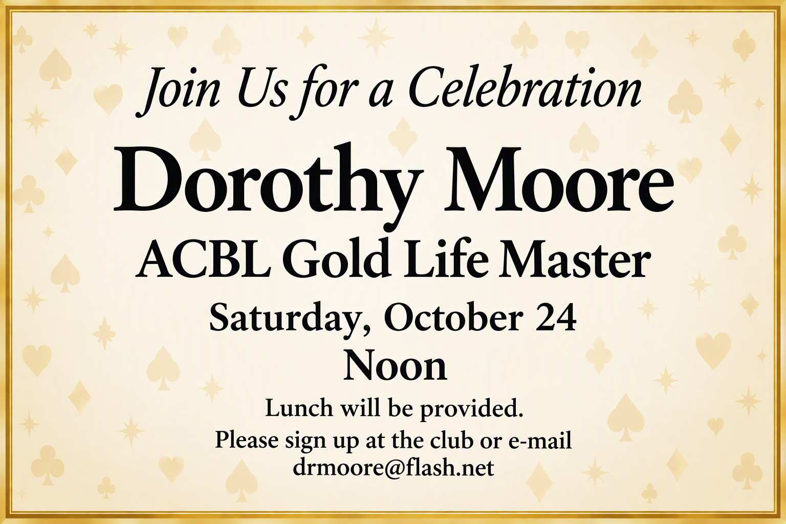 Dorothy Moore Gold Life Master party